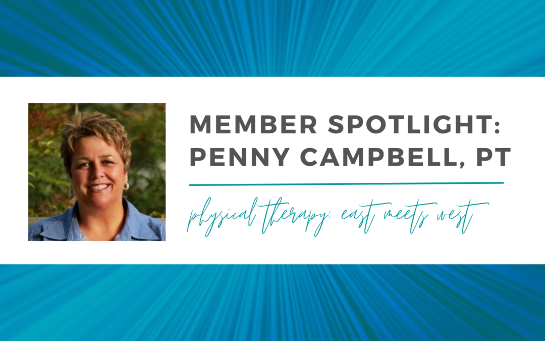 Member Spotlight: Penny Cambell, PT